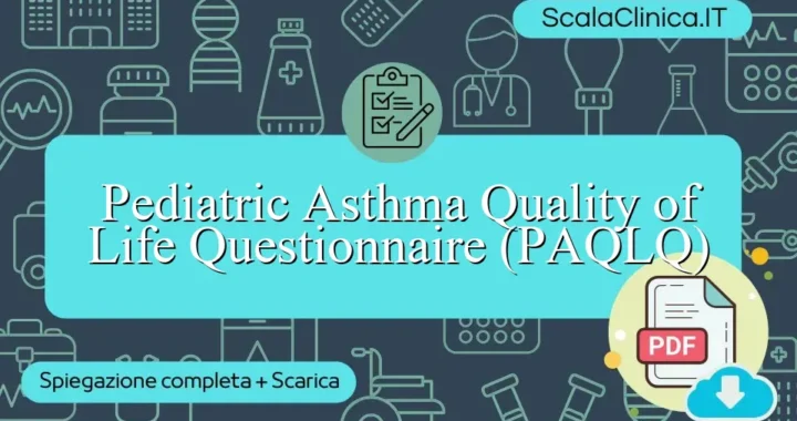 Pediatric Asthma Quality of Life Questionnaire (PAQLQ) in italiano